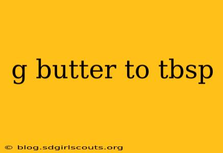 g butter to tbsp