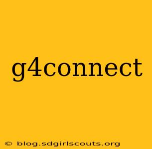 g4connect