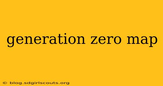 generation zero map