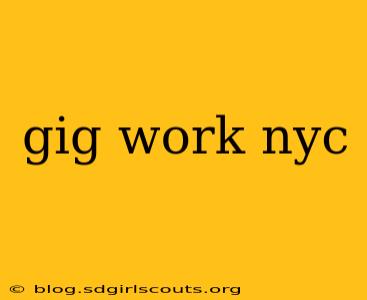 gig work nyc