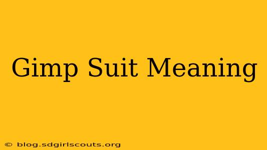 Gimp Suit Meaning