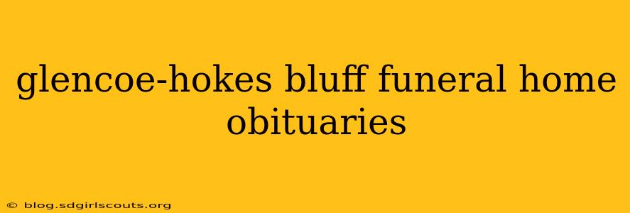 glencoe-hokes bluff funeral home obituaries