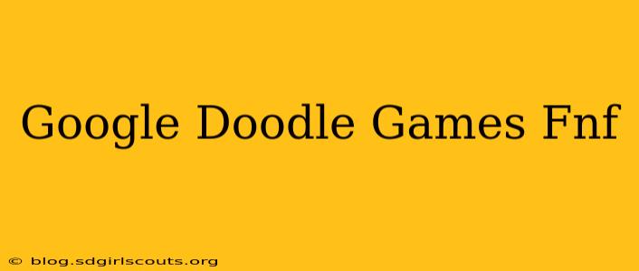 Google Doodle Games Fnf