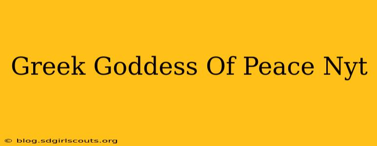 Greek Goddess Of Peace Nyt
