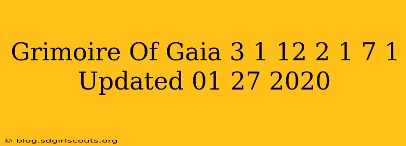 Grimoire Of Gaia 3 1 12 2 1 7 1 Updated 01 27 2020