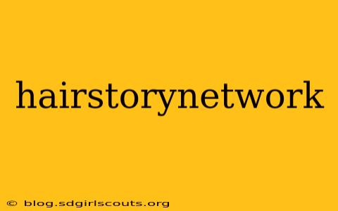 hairstorynetwork