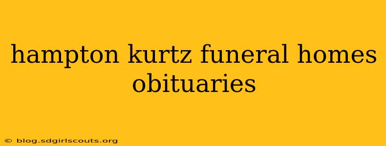 hampton kurtz funeral homes obituaries