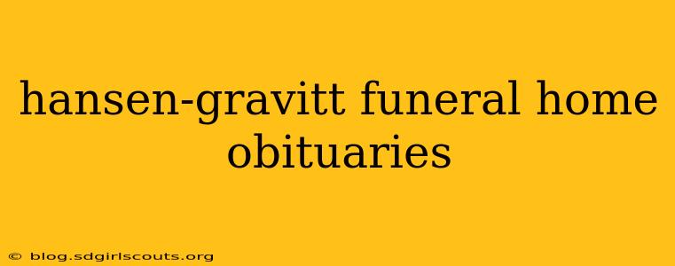 hansen-gravitt funeral home obituaries