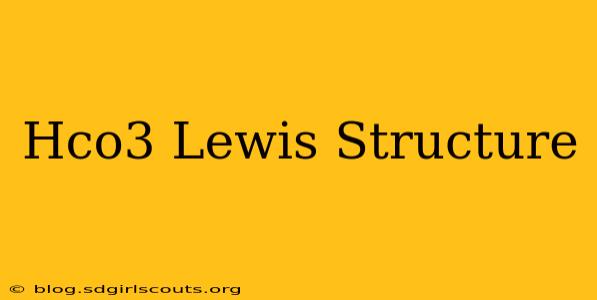 Hco3 Lewis Structure