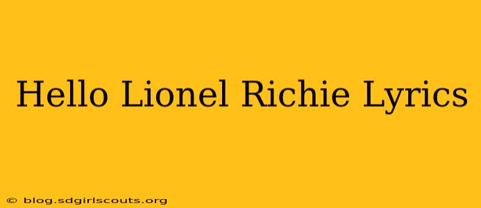 Hello Lionel Richie Lyrics