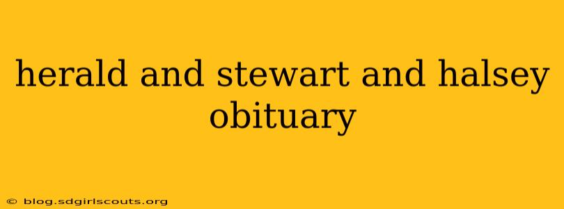 herald and stewart and halsey obituary