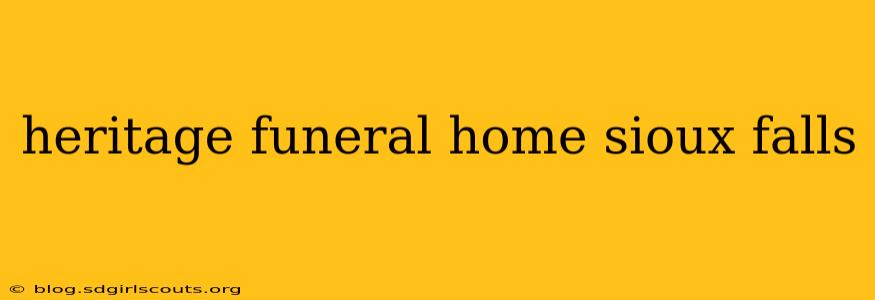 heritage funeral home sioux falls