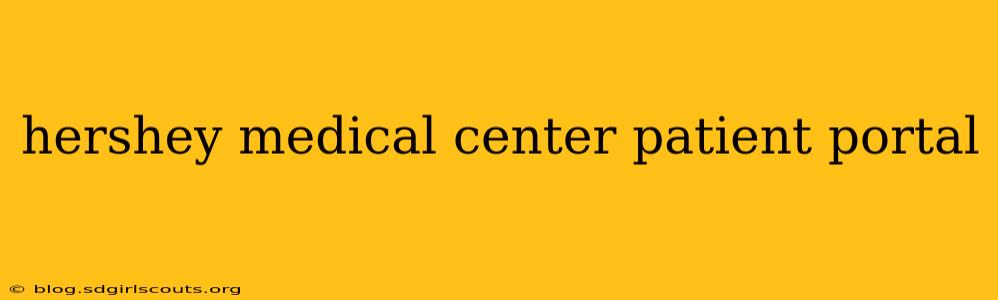 hershey medical center patient portal