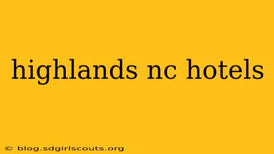 highlands nc hotels