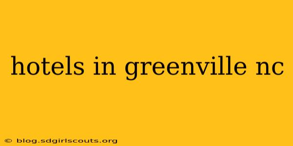 hotels in greenville nc