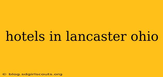 hotels in lancaster ohio