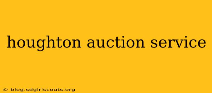 houghton auction service
