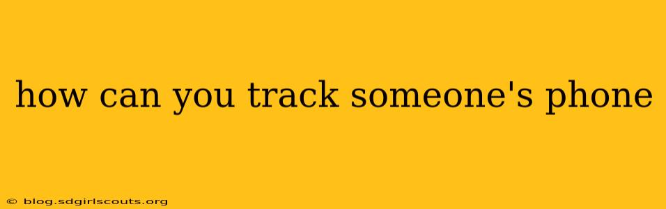 how can you track someone's phone