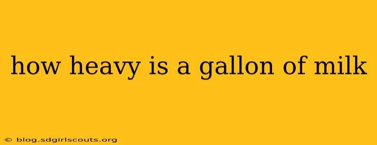 how heavy is a gallon of milk