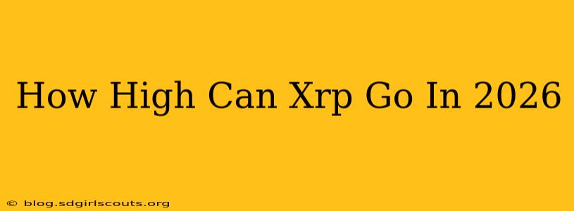 How High Can Xrp Go In 2026