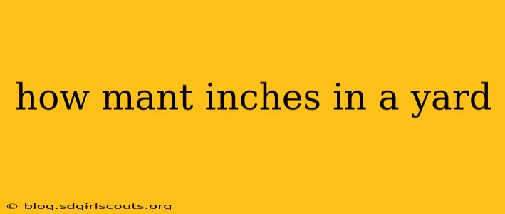 how mant inches in a yard