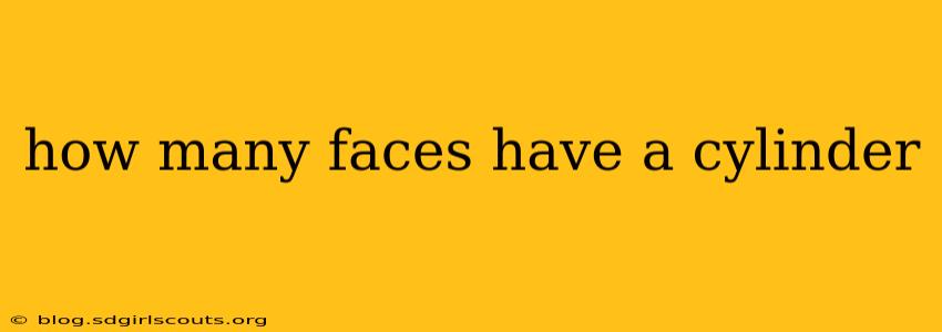 how many faces have a cylinder