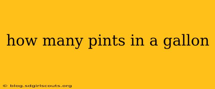 how many pints in a gallon