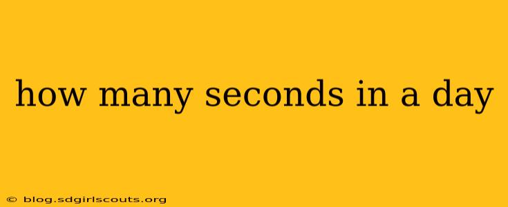 how many seconds in a day