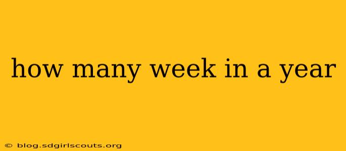 how many week in a year