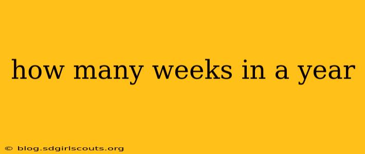 how many weeks in a year