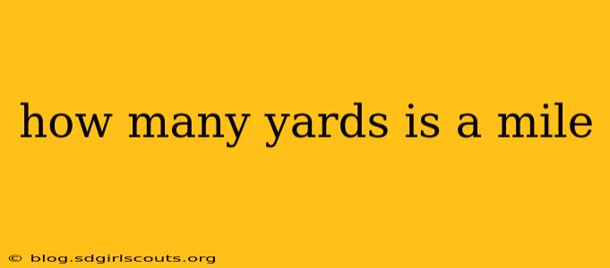 how many yards is a mile