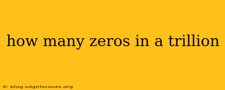 how many zeros in a trillion