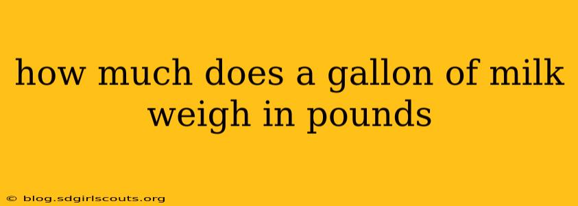 how much does a gallon of milk weigh in pounds