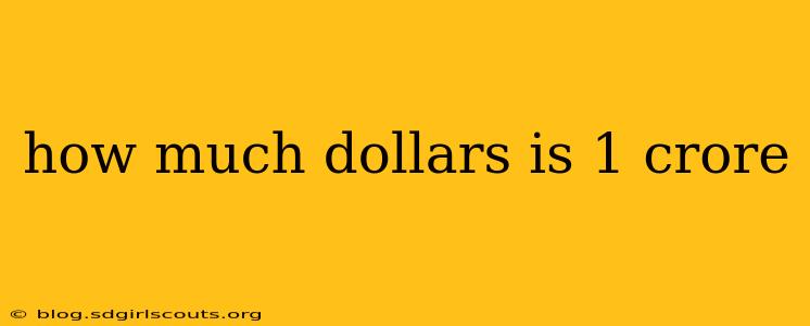 how much dollars is 1 crore