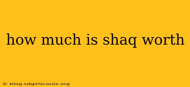 how much is shaq worth