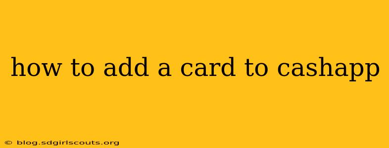 how to add a card to cashapp