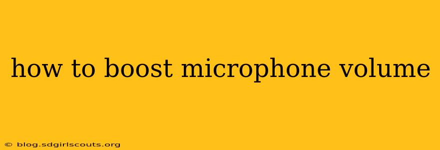 how to boost microphone volume