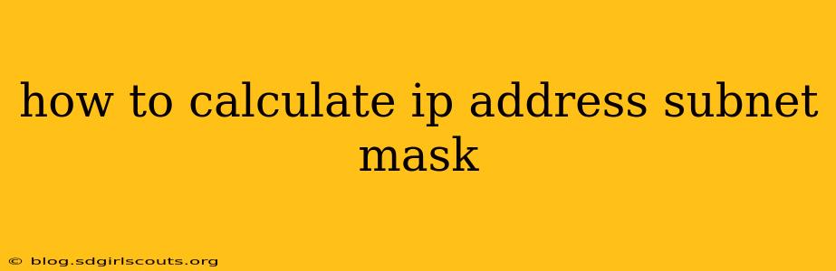 how to calculate ip address subnet mask