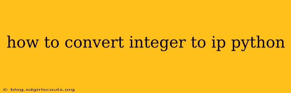 how to convert integer to ip python