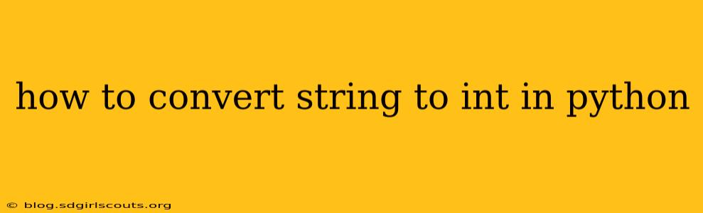 how to convert string to int in python