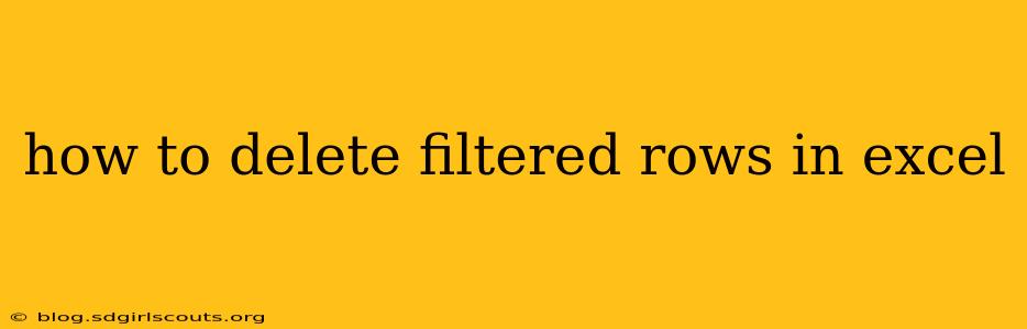 how to delete filtered rows in excel