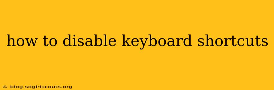 how to disable keyboard shortcuts