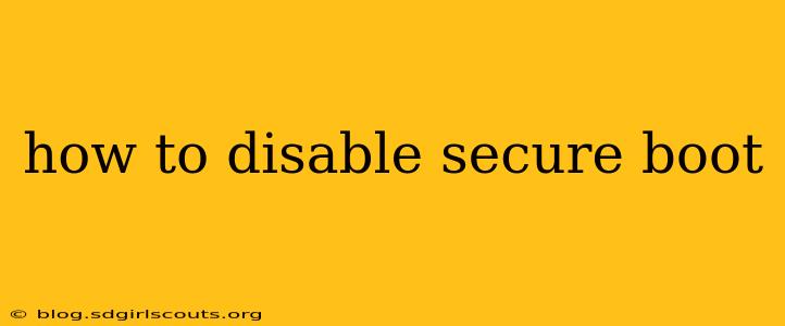 how to disable secure boot