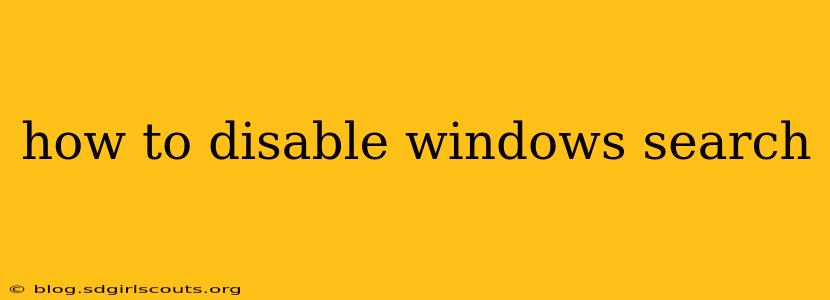 how to disable windows search