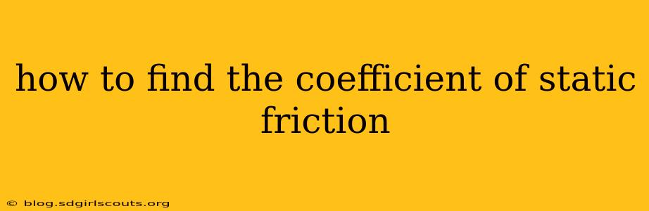 how to find the coefficient of static friction