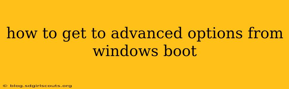 how to get to advanced options from windows boot