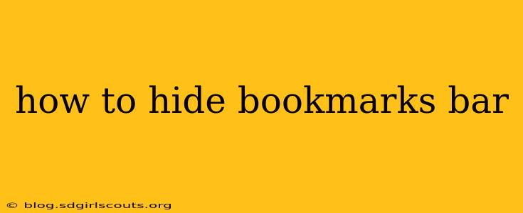 how to hide bookmarks bar