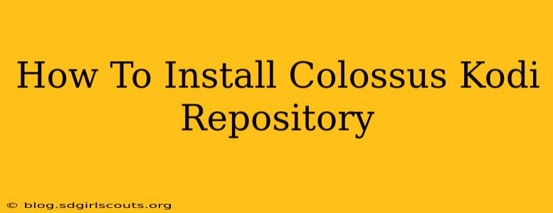 How To Install Colossus Kodi Repository
