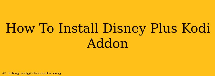How To Install Disney Plus Kodi Addon