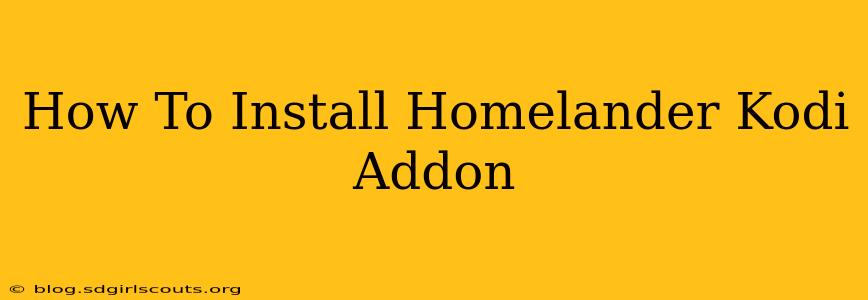 How To Install Homelander Kodi Addon